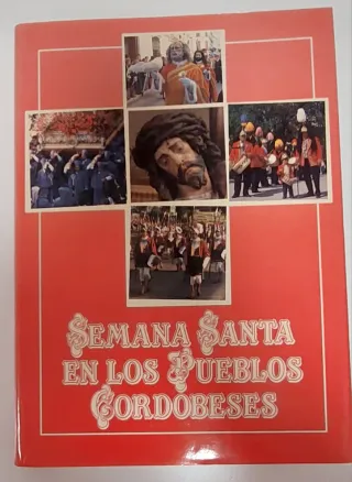 SEMANA SANTA EN LOS PUEBLOS CORDOBESES
