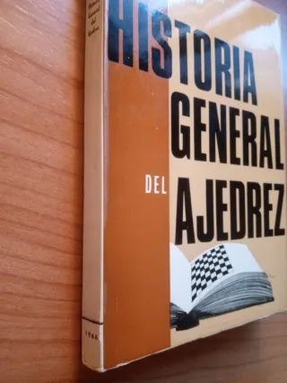 1ª edición, 1966. Historia general del ajedrez