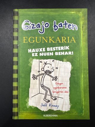 Hauxe besterik ez nuen behar!: Gizajo baten egu...