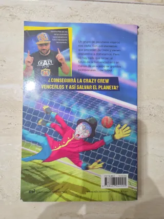 La Crazy Crew y la Liga Galáctica