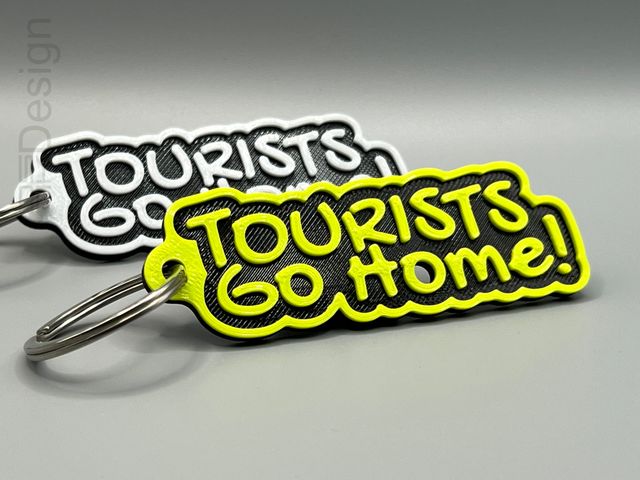 Llavero "Tourists Go Home" flexible