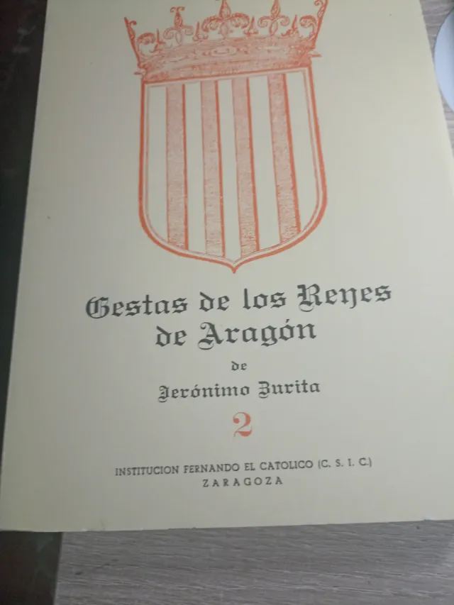 Indices De Las Gestas De Los Reyes De Aragón de...