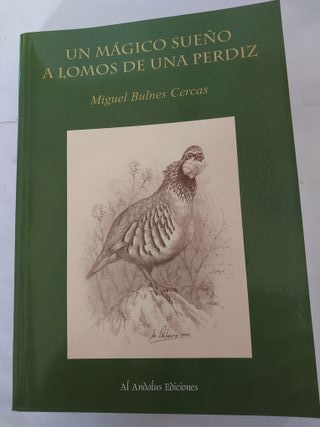 Un mágico sueño a lomos de una perdiz
