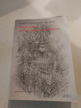 Memorias de un Jaulero Andaluz