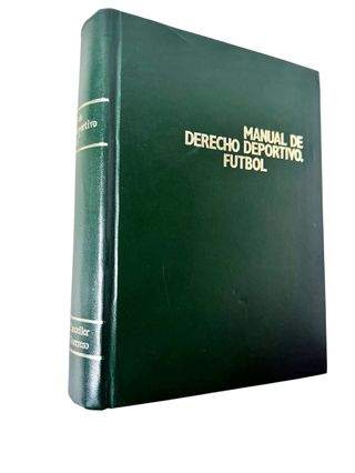 Manual de derecho deportivo "futbol"