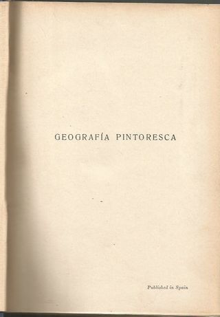 GEOGRAFÍA PINTORESCA-RAMON SOPENA-1939