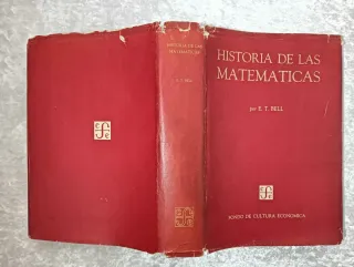 HISTORIA DE LAS MATEMÁTICAS , BELL ,1ª EDICIÓN