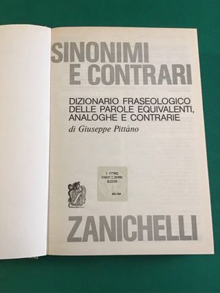 Sinonimi e contrari: Dizionario fraseologico