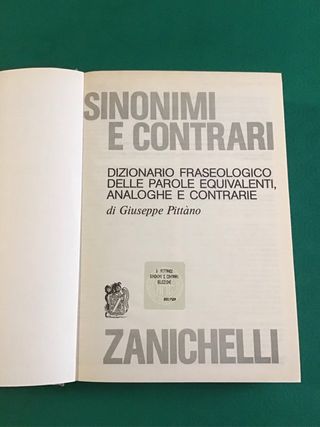 Sinonimi e contrari: Dizionario fraseologico