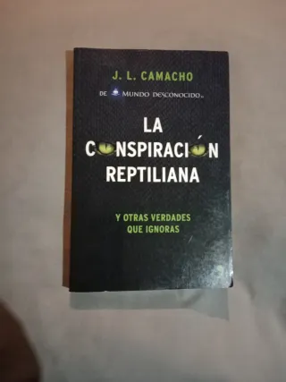 Libro La Conspiración Reptiliana J.L. Camacho