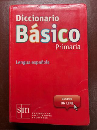 Diccionario Básico Primaria. Lengua española
