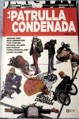 La Patrulla Condenada: Libro uno