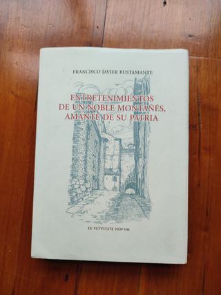 Libro Entretenimientos Noble Montañés su Patria
