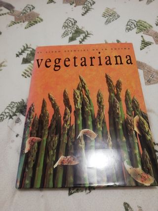 El Libro Esencial de La Cocina Vegetariana (Spa...