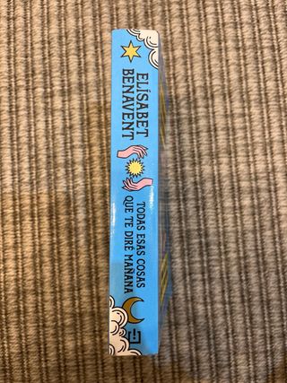 Todas esas cosas que te diré mañana