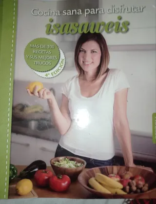 Cocina sana para disfrutar. Isasaweis: Más de 1...