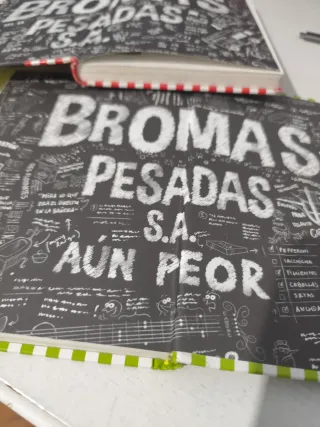 Bromas Pesadas S.A. + segunda parte (Aún peor)