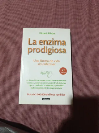 La enzima prodigiosa : una forma de vida sin en...