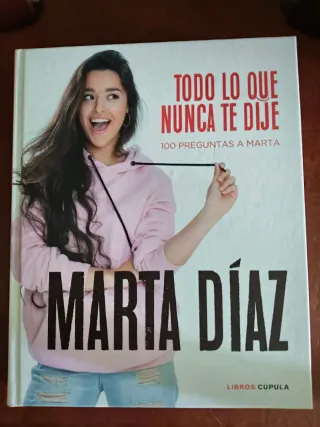 Todo lo que nunca te dije - Marta Díaz