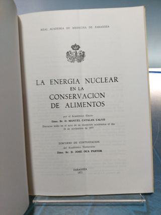 La Energía Nuclear en la conservación de alimentos _ Manuel Catalán Calvo.