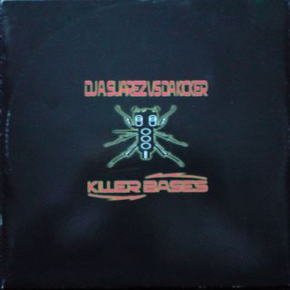 Vinilo DJ Suarez vs Da Kicker - Killer Bases