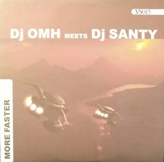 Vinilo DJ Omh Meets DJ Santy - More Faster