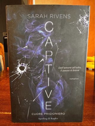 Cuore prigioniero. Captive