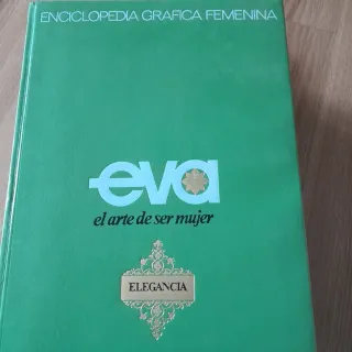 Enciclopedia gráfica femenina. EVA, el arte de ser