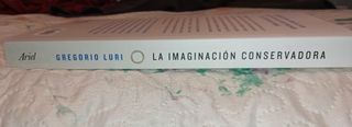 Gregorio Luri :La imaginación conservadora
