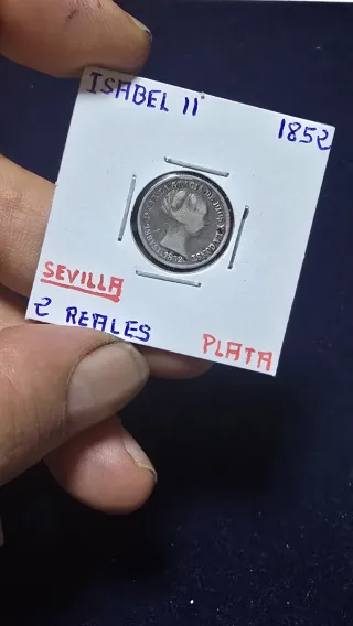 Isabel II 2 Reales Plata 1852 Sevilla