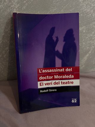 L'assassinat del doctor Moraleda. El verí del t...