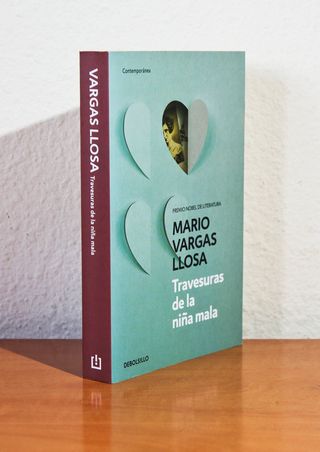 TRAVESURAS DE LA NIÑA MALA. - Mario Vargas Llosa