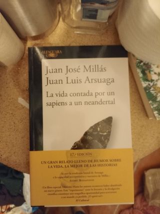 La vida contada por un sapiens a un neandertal ...