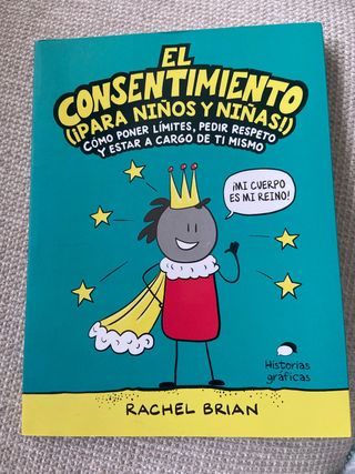 El consentimiento (¡para niños y niñas!)