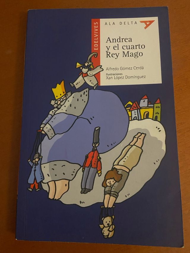 Andrea y el cuarto Rey Mago (Ala Delta: Serie R...