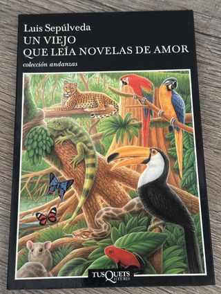 Un Viejo que Leía Novelas de Amor (Colección An...