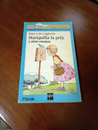 Mariquilla la pela y otros cuentos