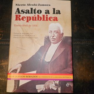 ASALTO A LA REPUBLICA | NICETO ALCALA ZAMORA