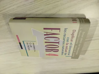 Factor 4 duplicar el bienestar con la mitad de ...