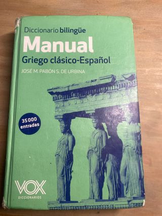 Diccionario Manual Griego. Griego clásico-Español