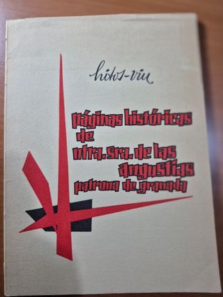 Páginas históricas de Ntra Sra de las Angustias GR