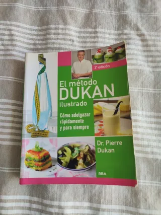 El método Dukan ilustrado: Cómo adelgazar rápid...