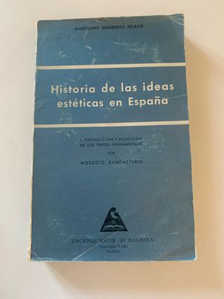 Historia de las ideas estéticas en España.
