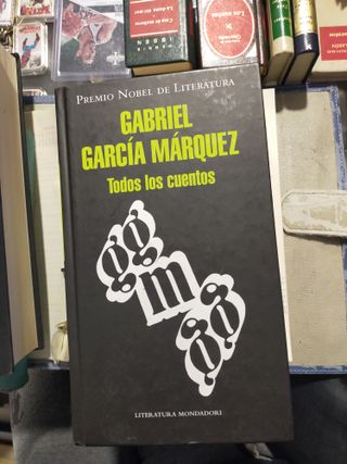 TODOS LOS CUENTOS GABRIEL GARCÍA MÁRQUEZ MONDADORI