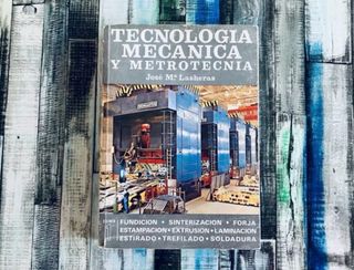 Pack 2 Manuales Tecnologia Mecanica Y Metrotecnia