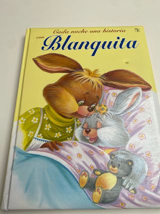 CADA NOCHE UNA HISTORIA CON BLANQUITA
