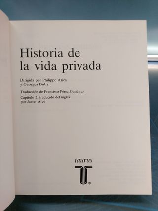 Historia de la vida privada. Del Imperio romano al año mil. Taurus, 1988.