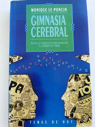 Autoayuda. El poder del ahora, gimnasia cerebral..