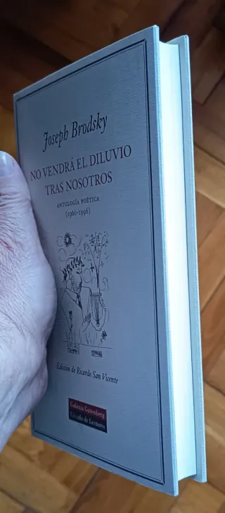 JOSEPH BRODSKY. NO VENDRÁ EL DILUVIO TRAS NOSOTROS