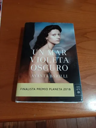 Un mar violeta oscuro: Finalista Premio Planeta...